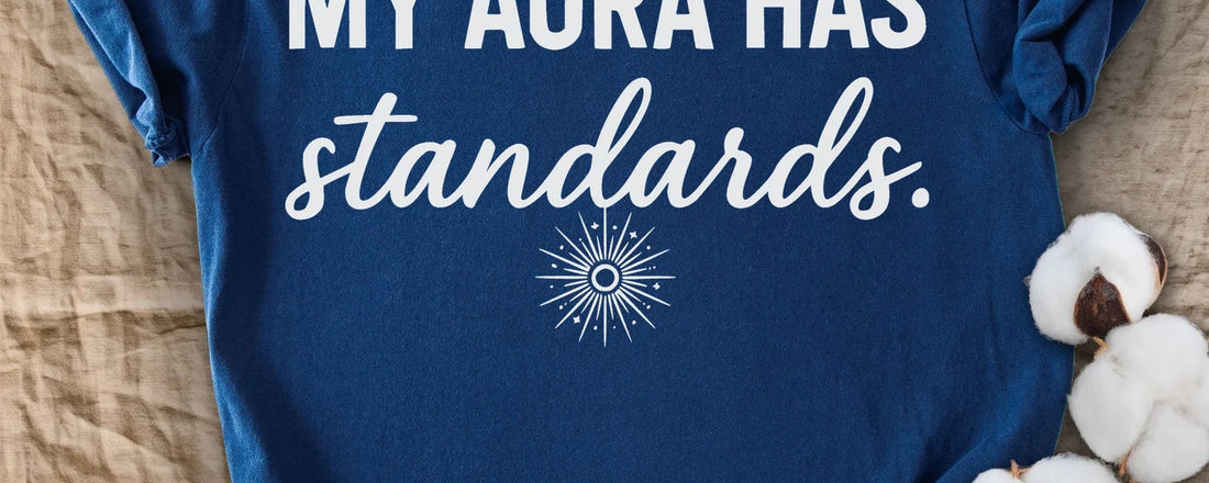 My Aura Has Standards Tee