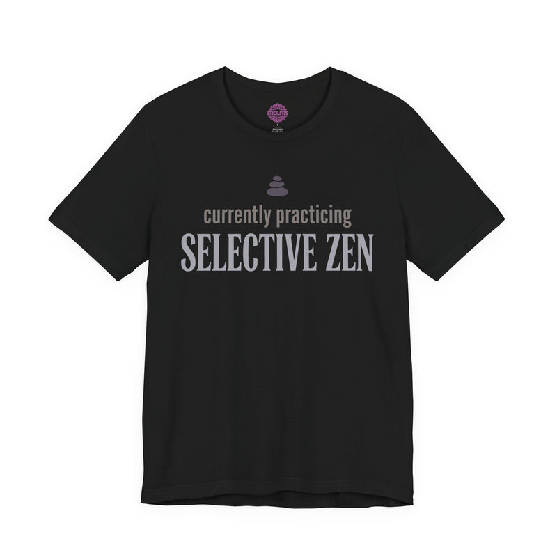 Currently Practicing Selective Zen Premium Unisex T-Shirt