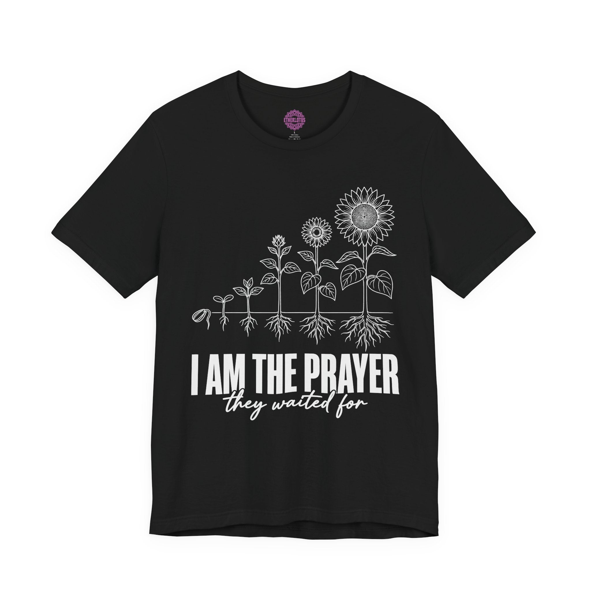 I Am the Prayer They Waited For Sunflower Premium Unisex T-Shirt