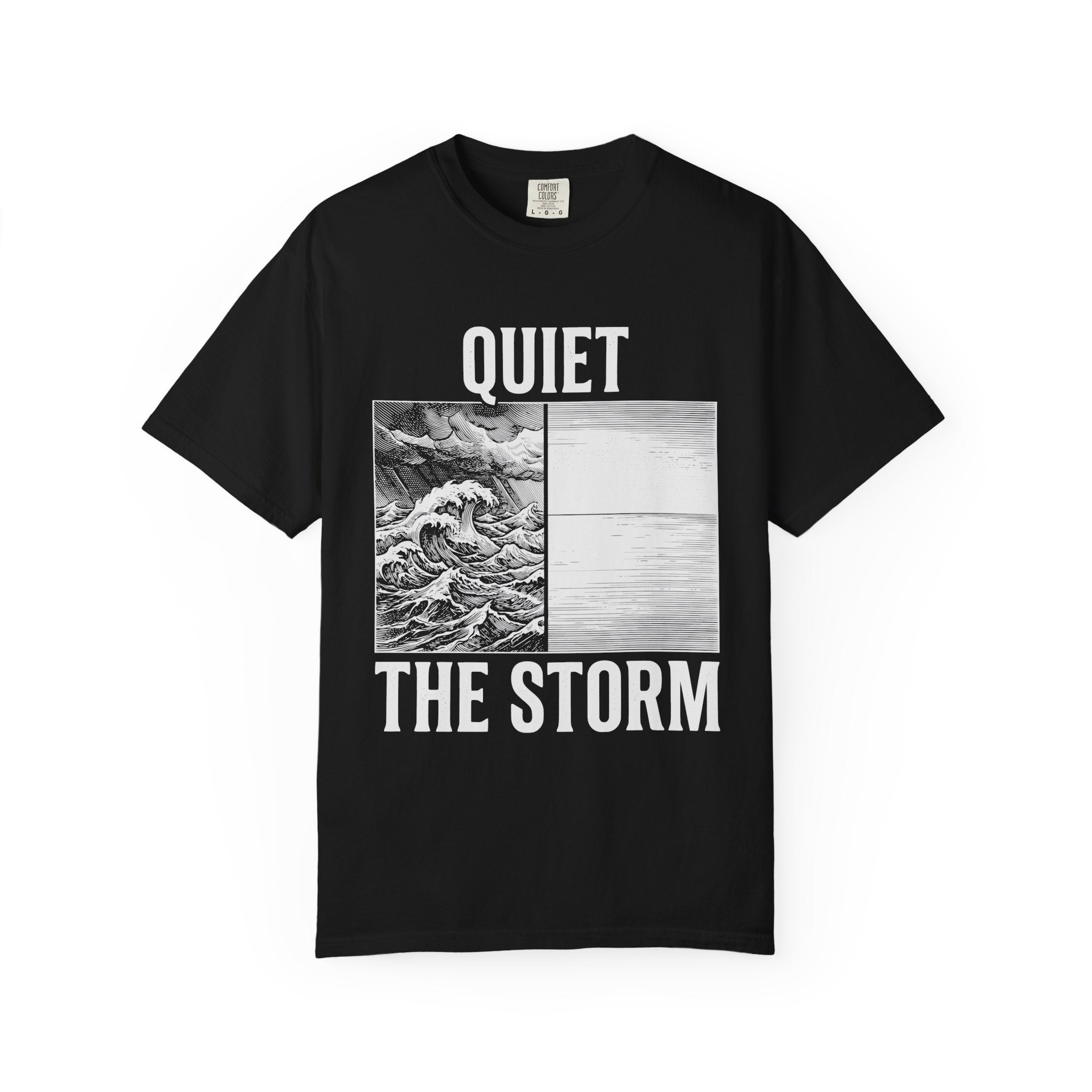 Quiet the Storm Comfort Colors® Unisex T-Shirt