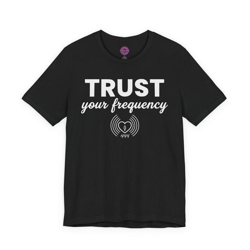 Trust Your Frequency 444 Heart Resonance Premium Unisex T-Shirt