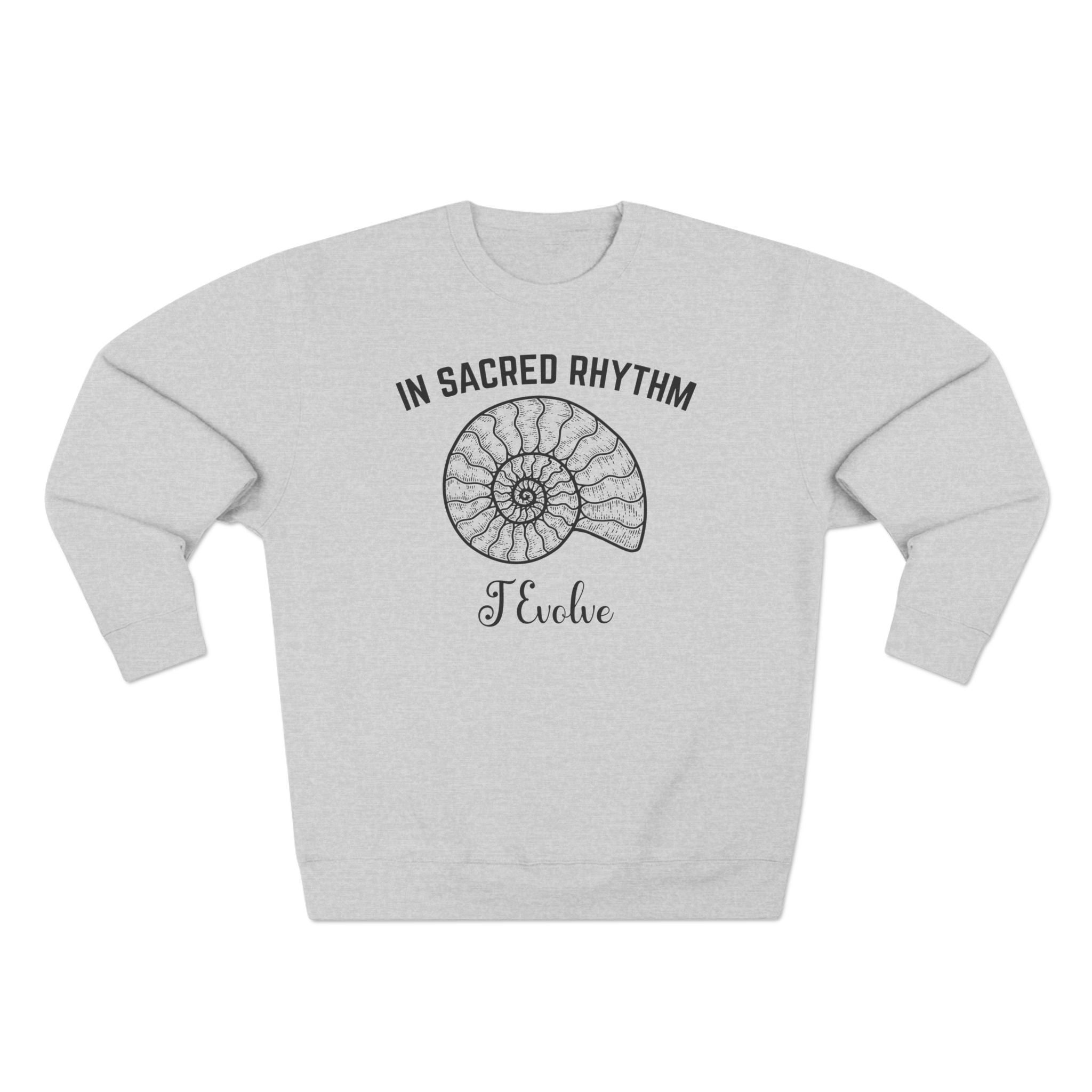 In Sacred Rhythm I Evolve Nautilus Sacred Geometry Premium Unisex Sweatshirt