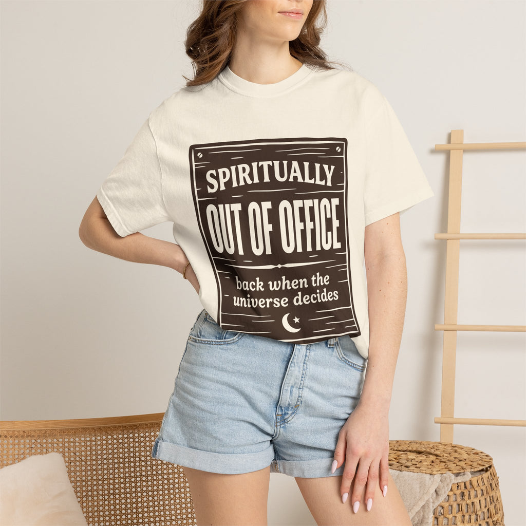 Spiritually Out Of Office Comfort Colors® Unisex T-Shirt