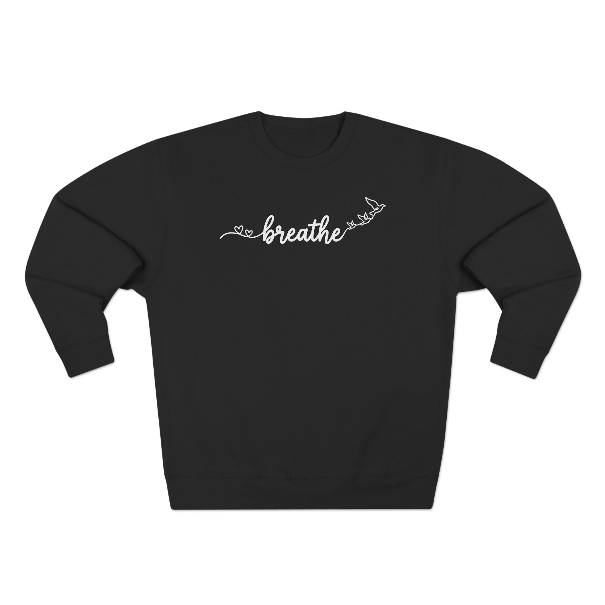 Breathe Script Hearts Doves Freedom Premium Unisex Sweatshirt