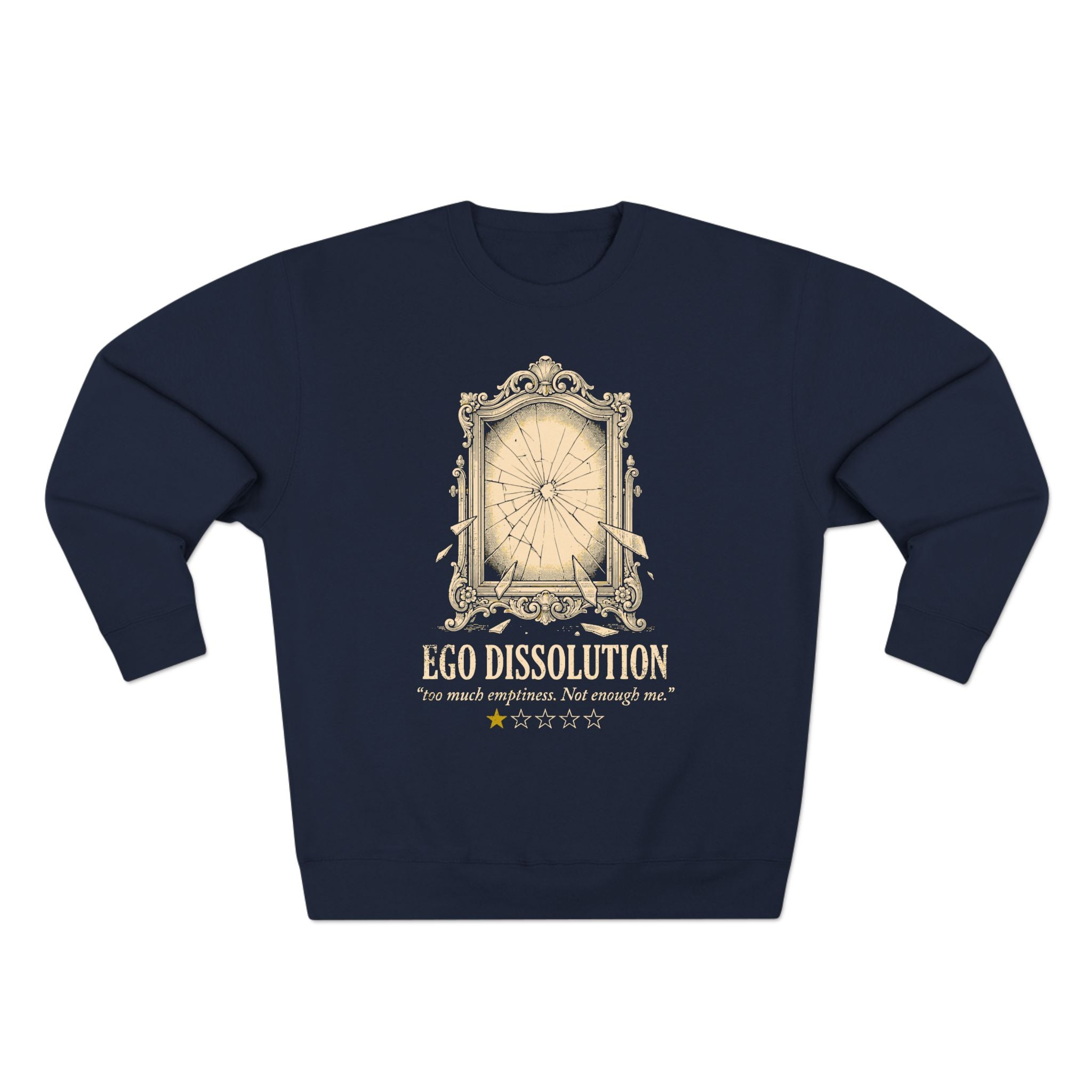 Ego Dissolution One Star Review Premium Unisex Sweatshirt