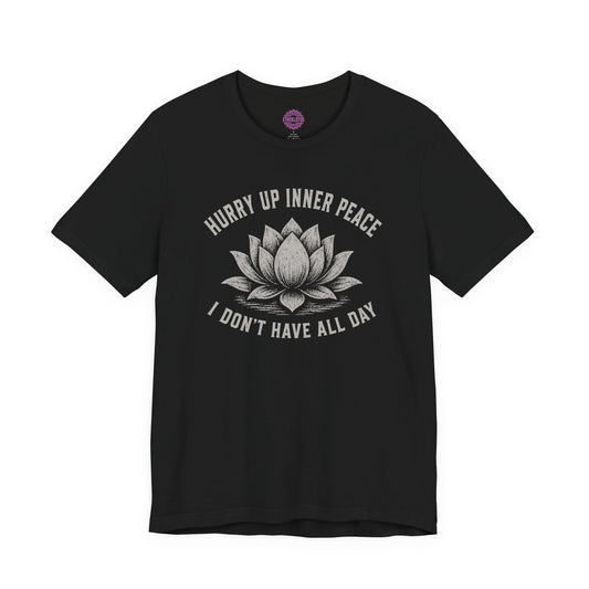 Hurry Up Inner Peace Lotus Spiritual Humor Vintage Premium Unisex T-Shirt