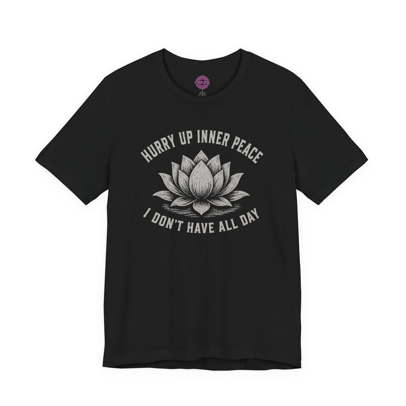 Hurry Up Inner Peace Lotus Spiritual Humor Vintage Premium Unisex T-Shirt