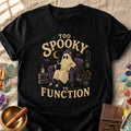 Too Spooky To Function Halloween Comfort Colors® Unisex T-Shirt