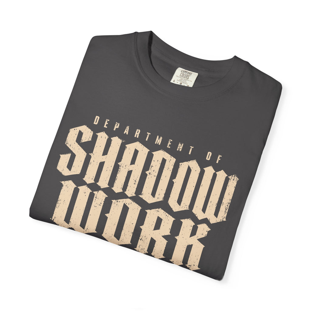 Department of Shadow Work Employee of the Month Comfort Colors® Unisex T-Shirt