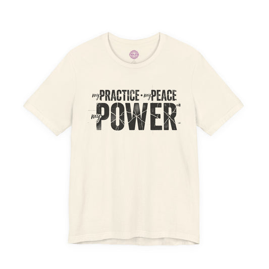 My Practice My Peace My Power Yoga Premium Unisex T-Shirt