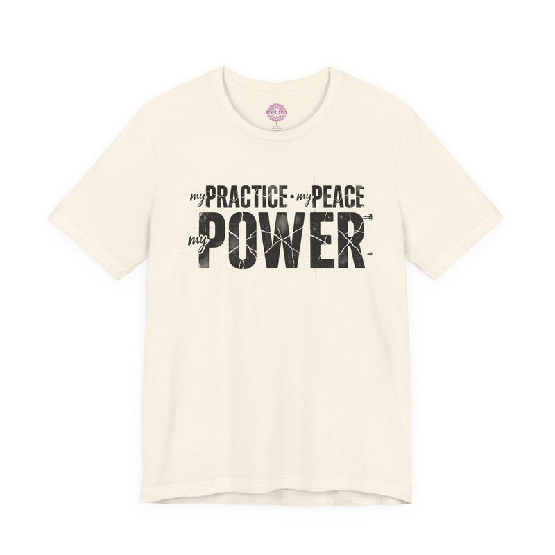 My Practice My Peace My Power Yoga Premium Unisex T-Shirt