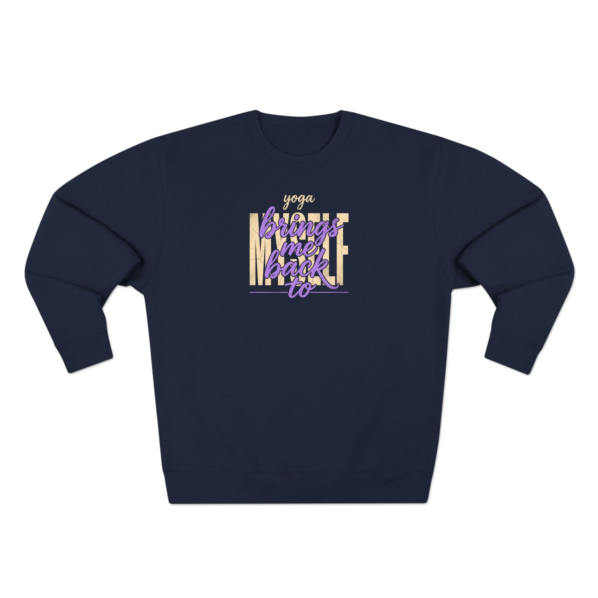 Yoga Brings Me Back to Myself Premium Unisex Sweatshirt