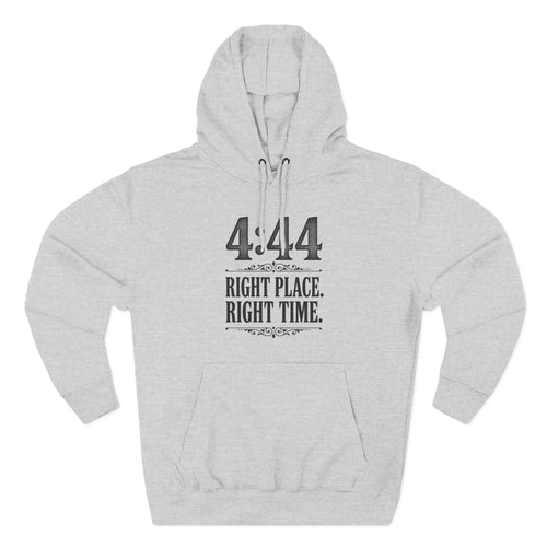 4:44 Right Place Right Time Angel Number Premium Unisex Hoodie