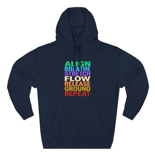 Align Breathe Stretch Flow Release Ground Repeat Yoga Premium Unisex Hoodie