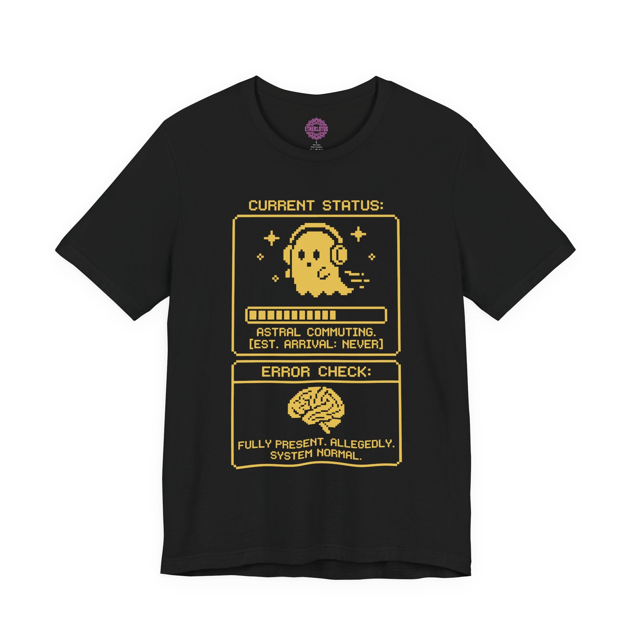Current Status Astral Commuting Fully Present Allegedly Premium Unisex T-Shirt