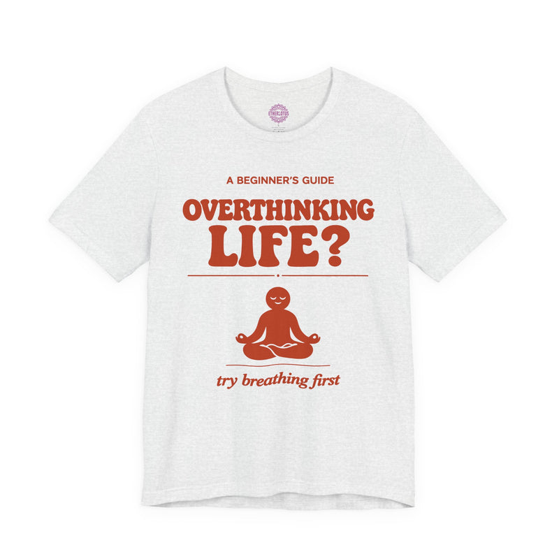 Overthinking Life Try Breathing First Retro Meditation Premium Unisex T-Shirt