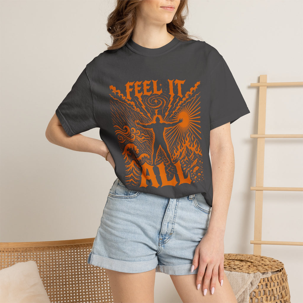 Feel It All Emotional Sovereignty Comfort Colors® Unisex T-Shirt