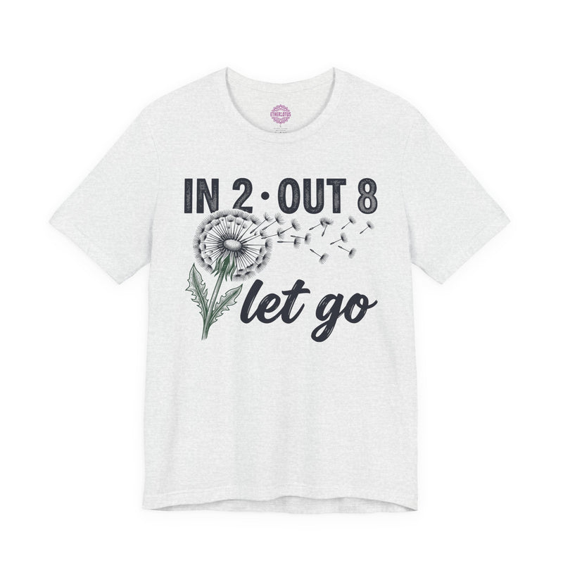 In 2 Out 8 Let Go Premium Unisex T-Shirt