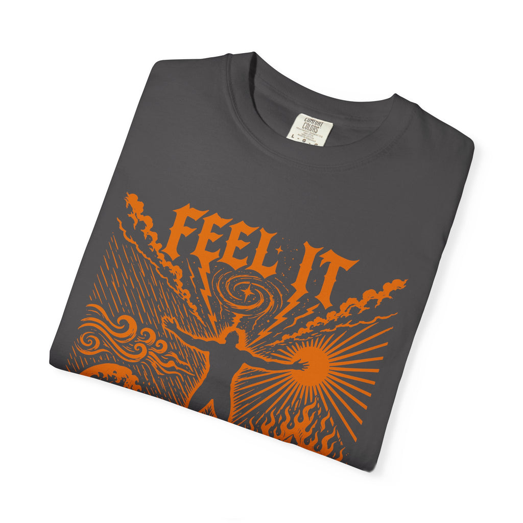 Feel It All Emotional Sovereignty Comfort Colors® Unisex T-Shirt