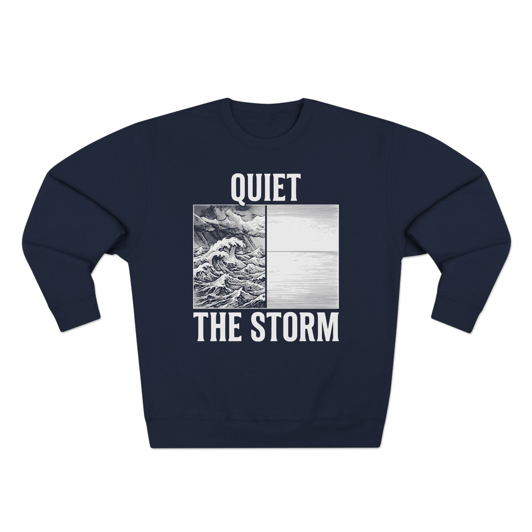 Quiet the Storm Premium Unisex Sweatshirt