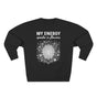 MY ENERGY SPEAKS IN FLOWERS Mandala Premium Unisex Sweatshirt