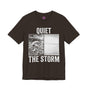 Quiet the Storm Premium Unisex T-Shirt