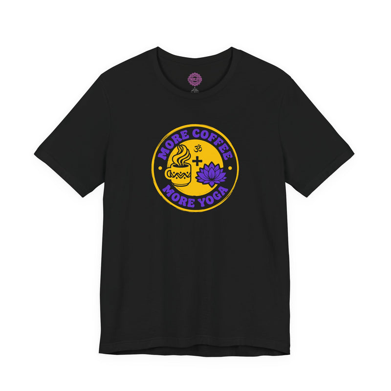 More Coffee More Yoga Premium Unisex T-Shirt