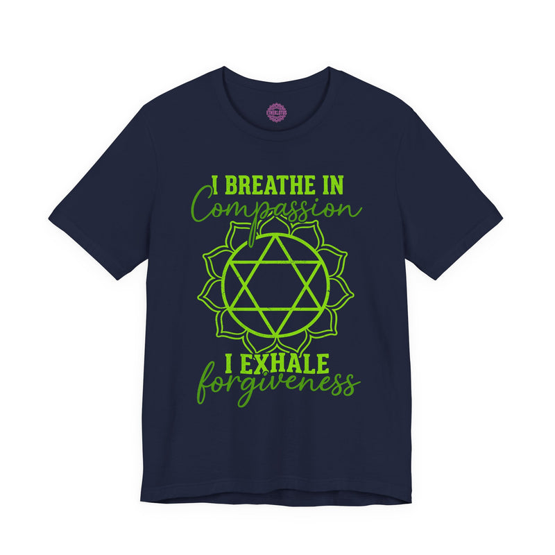 I Breathe in Compassion I Exhale Forgiveness Heart Chakra Premium Unisex T-Shirt