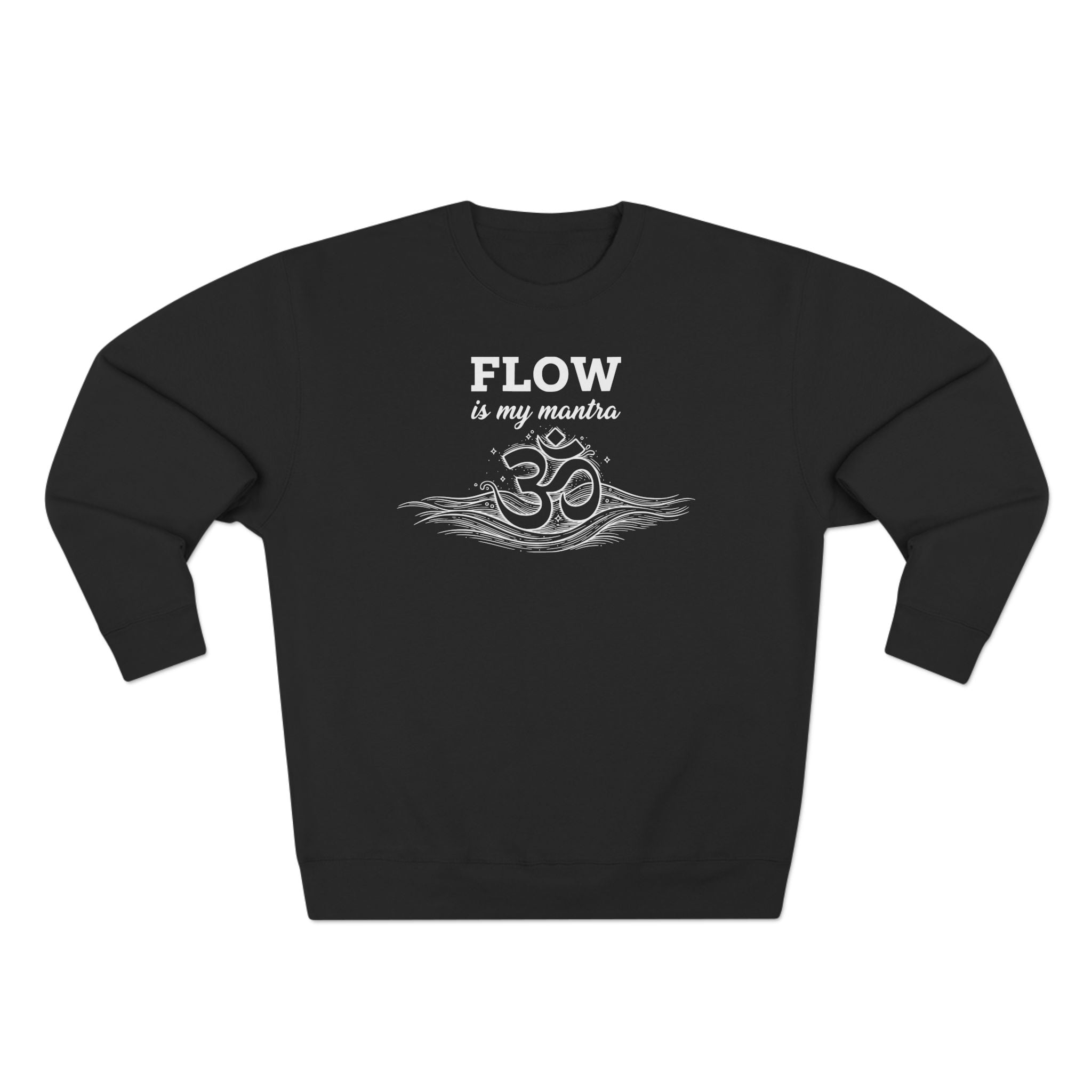 Flow Is My Mantra Om & Waves Premium Unisex Sweatshirt