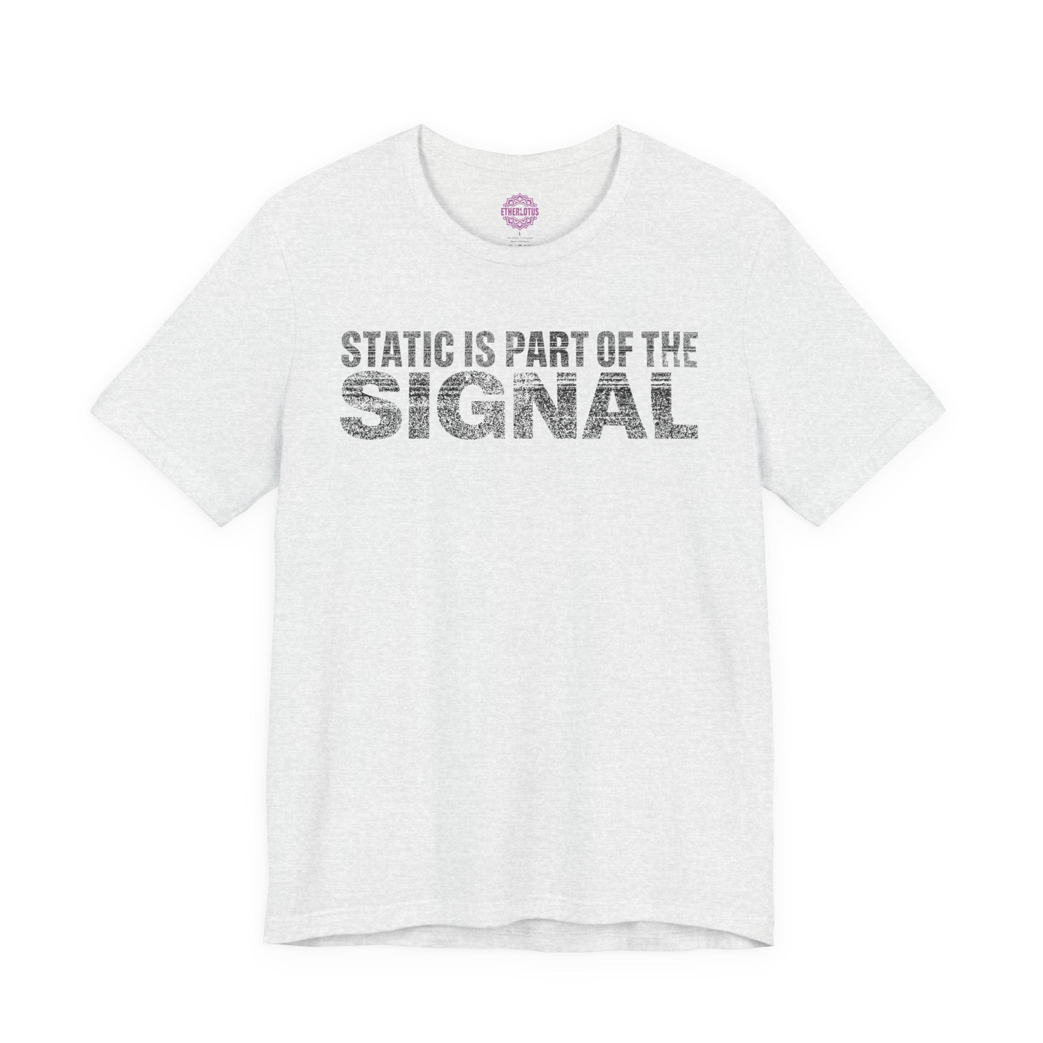 Static is Part of the Signal Premium Unisex T-Shirt