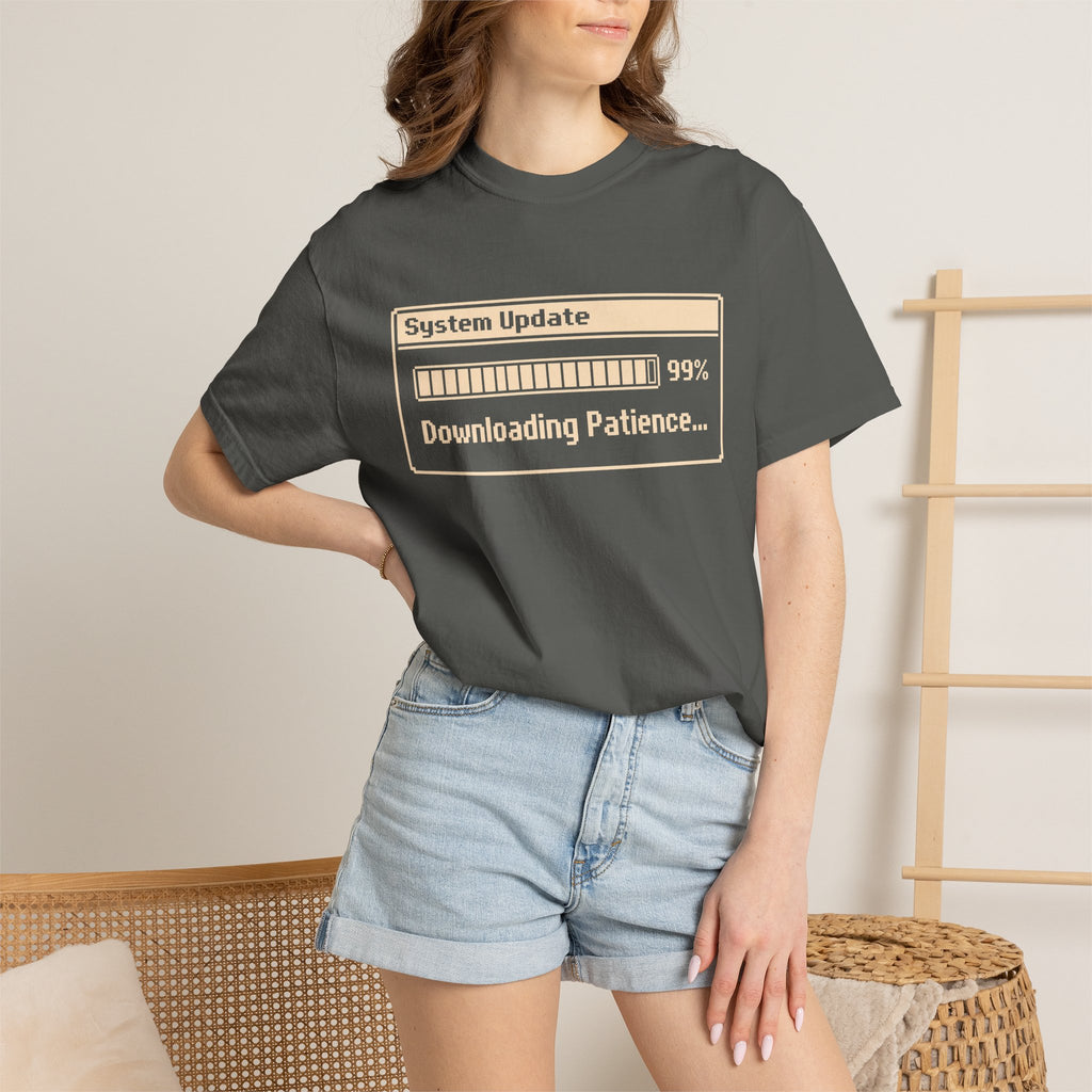 System Update Downloading Patience Comfort Colors® Unisex T-Shirt