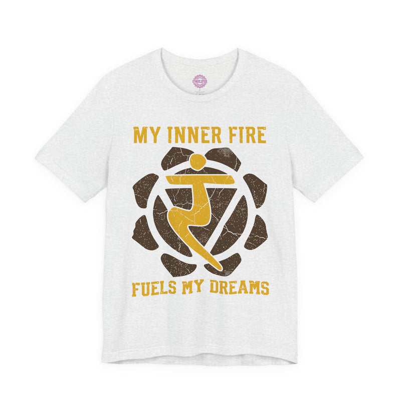 My Inner Fire Fuels My Dreams Manipura Chakra Premium Unisex T-Shirt