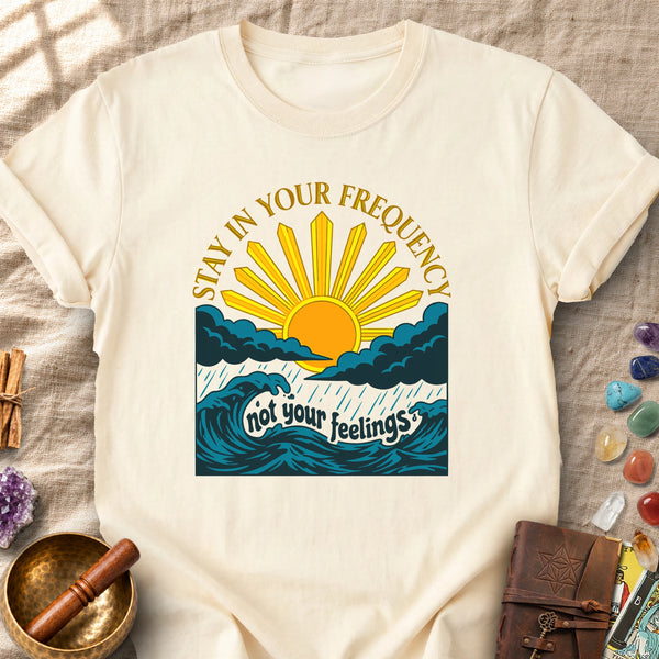 Stay In Your Frequency Comfort Colors® Unisex T-Shirt