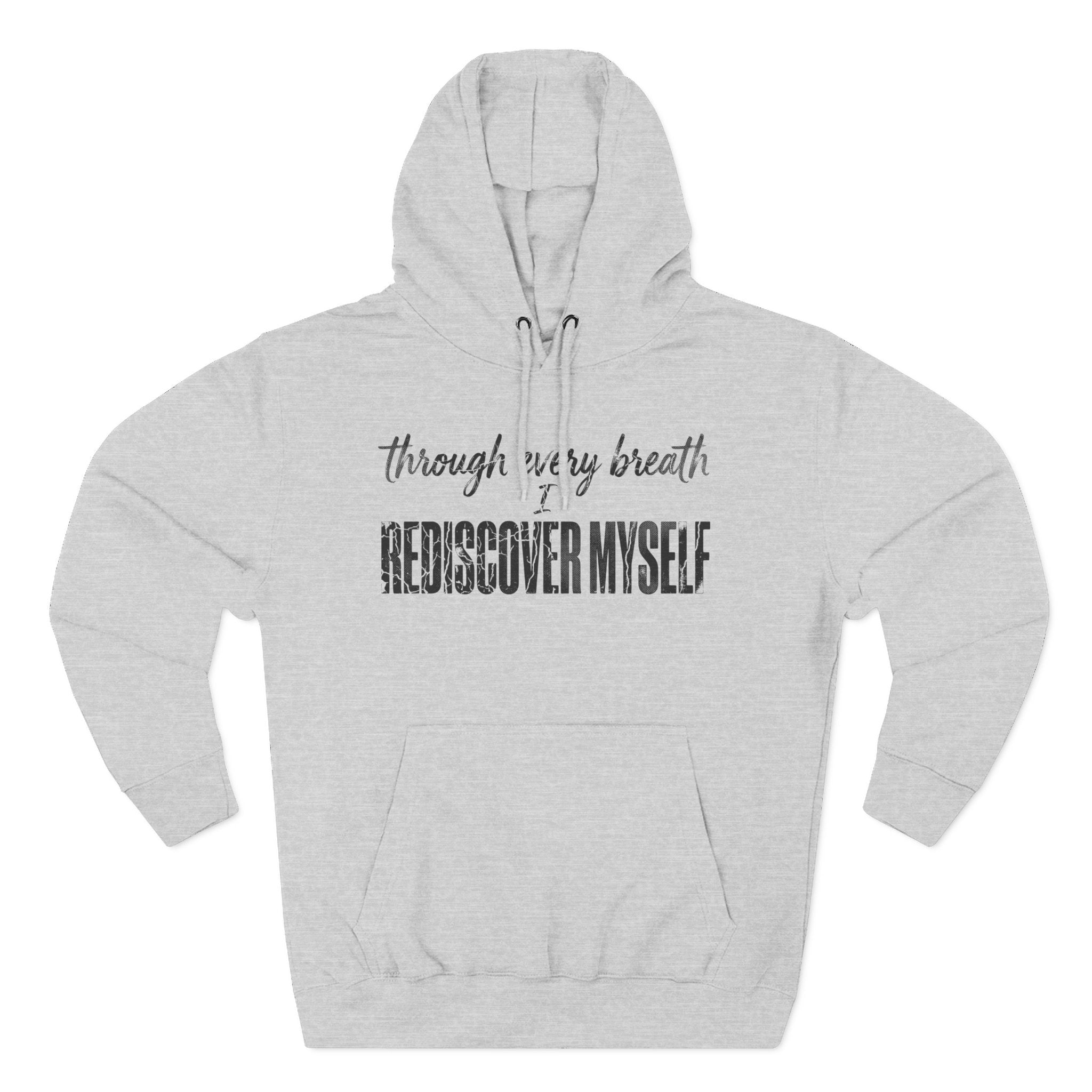 Through Every Breath Rediscover Myself Yoga Premium Unisex Hoodie