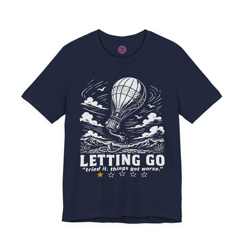 Letting Go One Star Review Premium Unisex T-Shirt