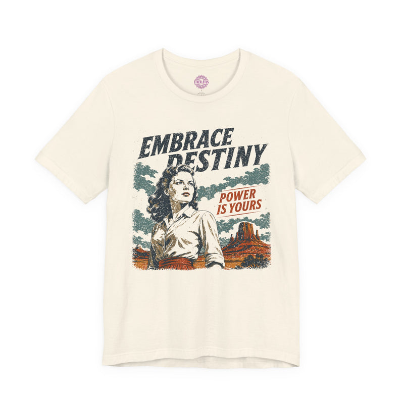 Embrace Destiny Power Is Yours Premium Unisex T-Shirt