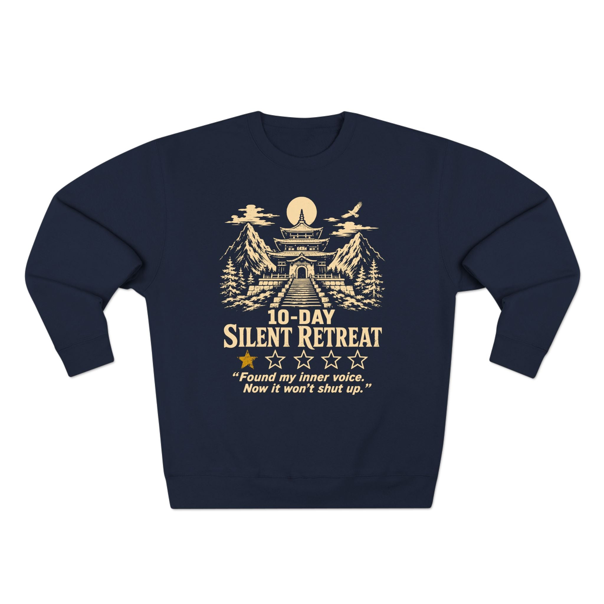 10-Day Silent Retreat One Star Review Premium Unisex Sweatshirt