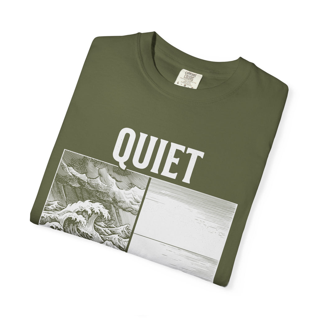 Quiet the Storm Comfort Colors® Unisex T-Shirt