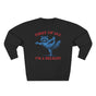 First of All I'm a Delight Raccoon Yoga Spiritual Humor Premium Unisex Sweatshirt