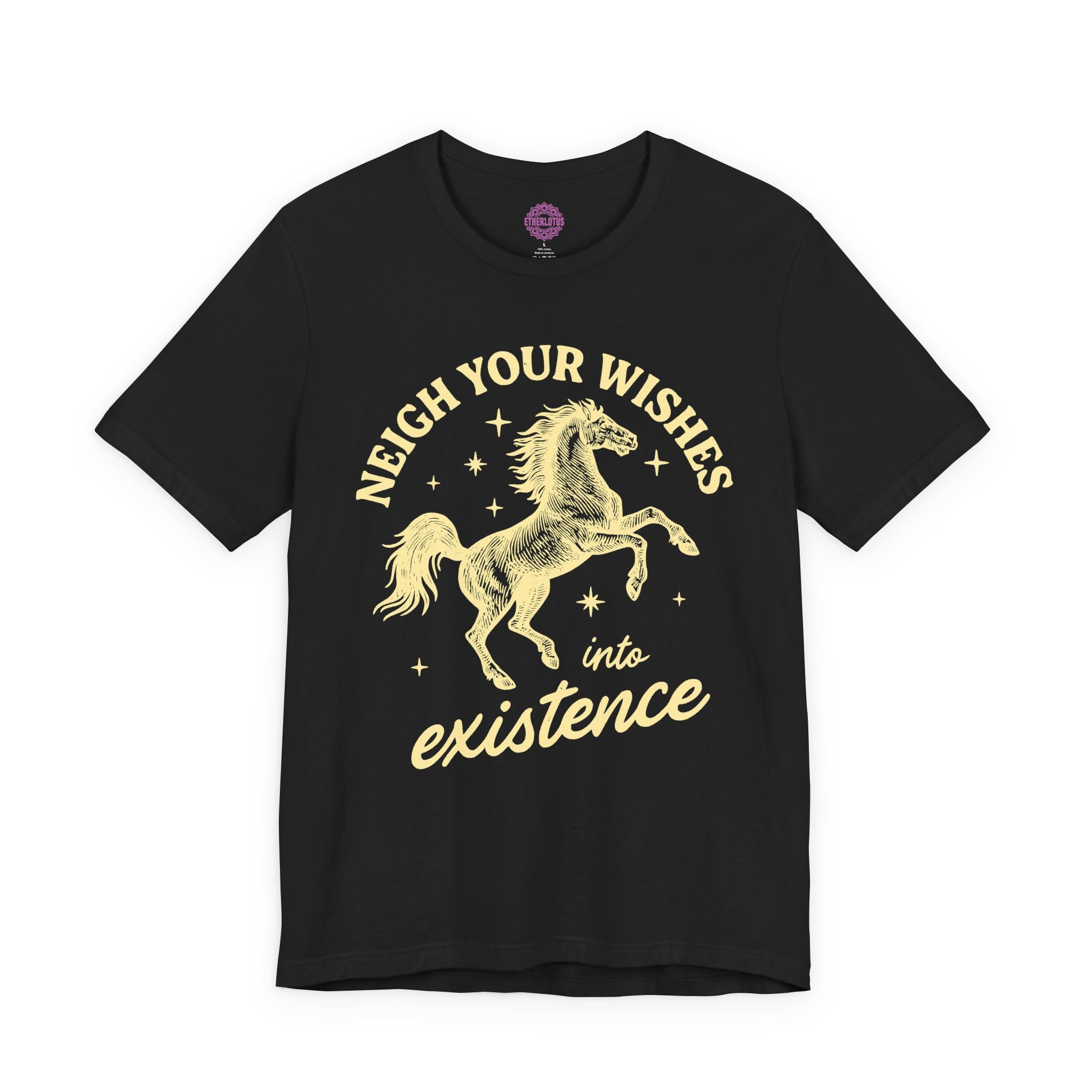 Neigh Your Wishes Into Existence Horse Pun Premium Unisex T-Shirt