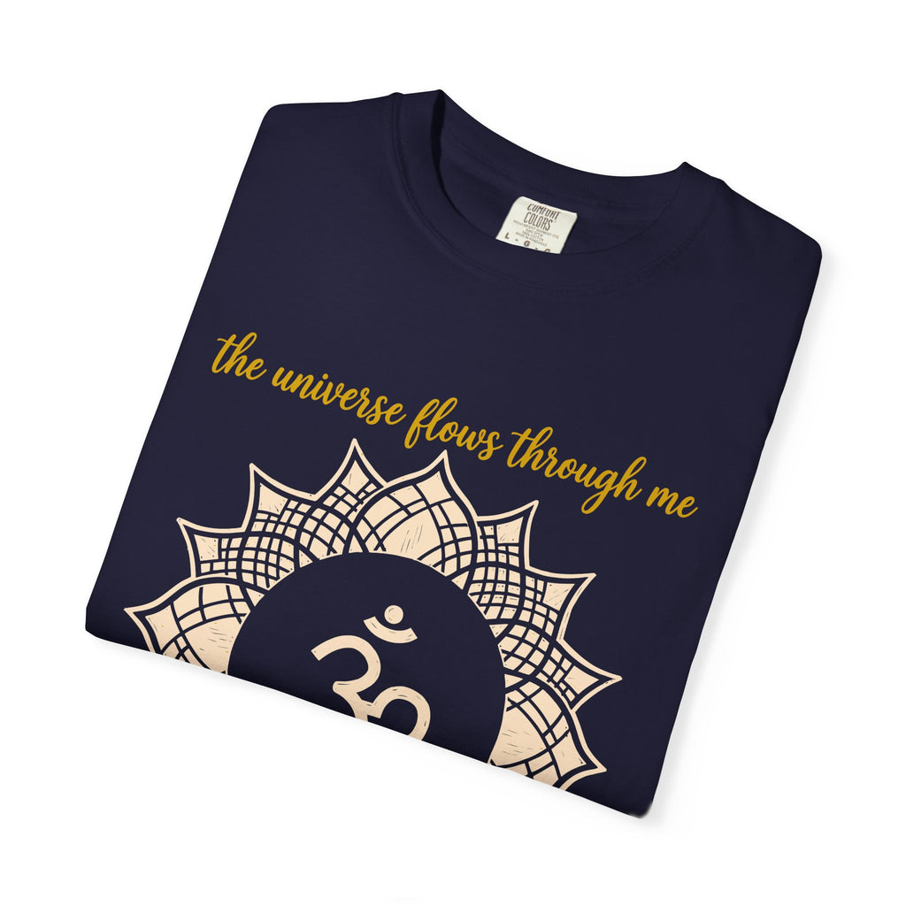 The Universe Flows Through Me Limitless and Pure Crown Chakra Om Comfort Colors® Unisex T-Shirt
