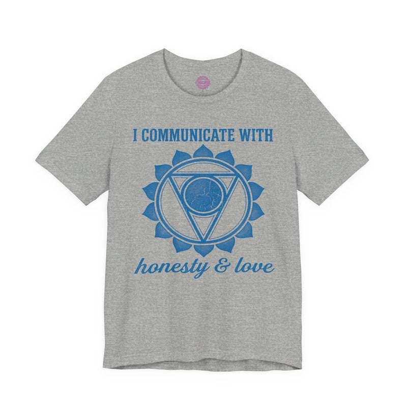 I Communicate With Honesty and Love Throat Chakra Vishuddha Premium Unisex T-Shirt