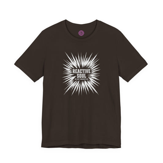 Reactive Soul Do Not Magnetize Premium Unisex T-Shirt