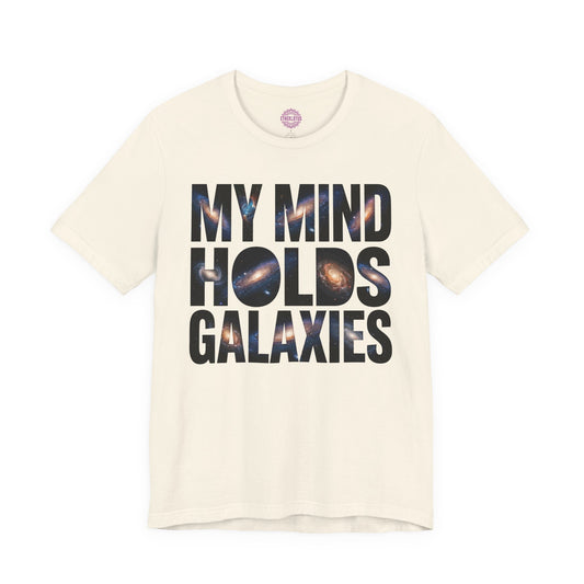 My Mind Holds Galaxies Cosmic Premium Unisex T-Shirt
