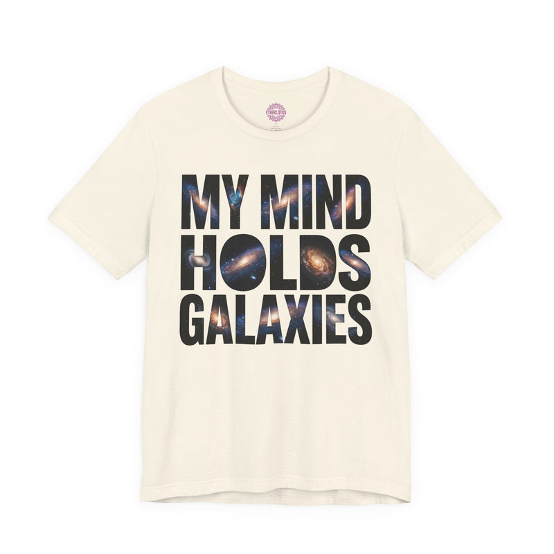 My Mind Holds Galaxies Cosmic Premium Unisex T-Shirt