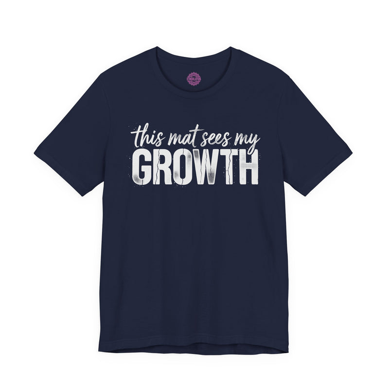 This Mat Sees My Growth Yoga Premium Unisex T-Shirt
