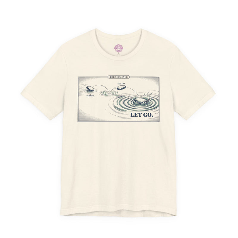 The Sequence Notice Name Let Go Skipping Stone Premium Unisex T-Shirt