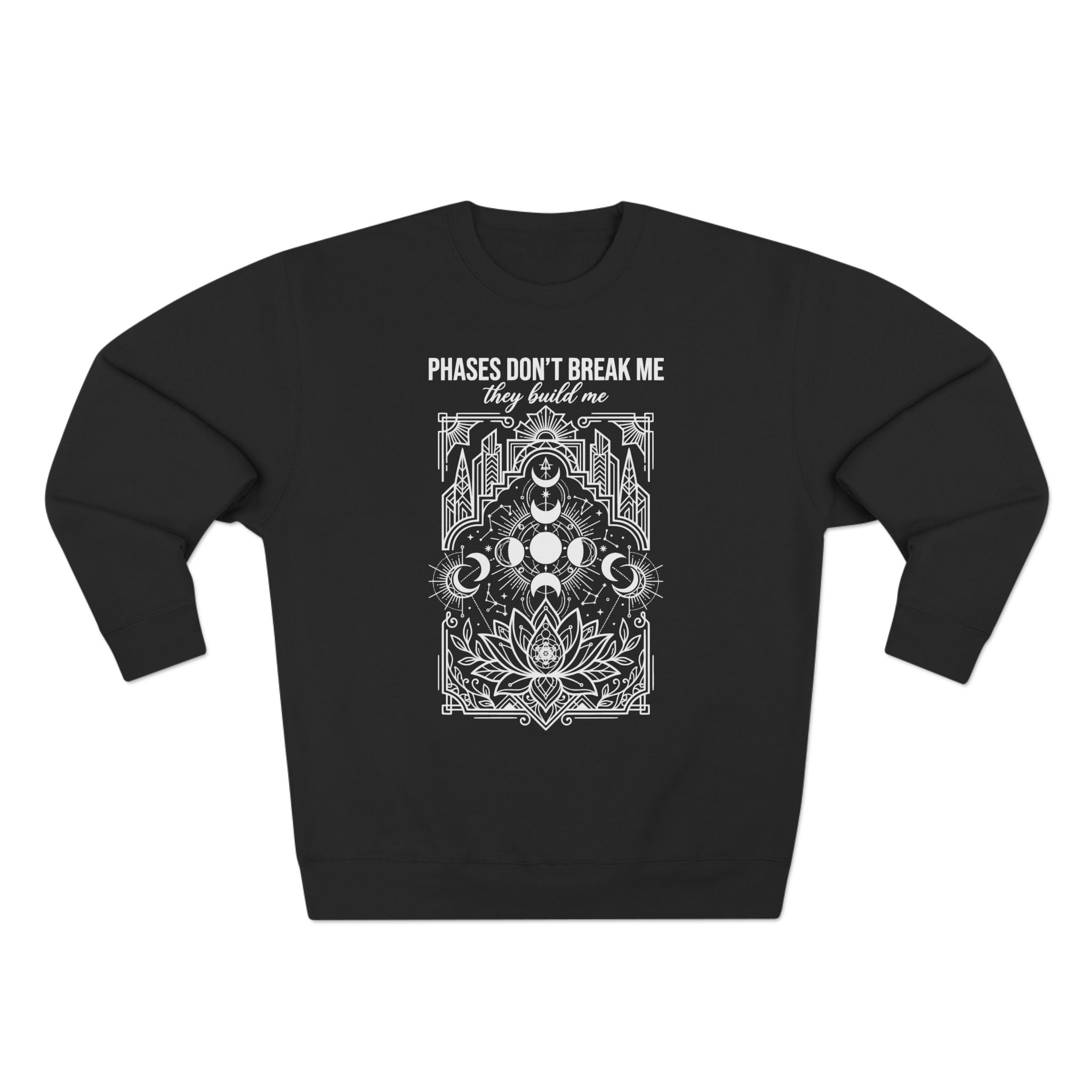 Phases Build Me Lotus Premium Unisex Sweatshirt