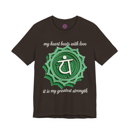 My Heart Beats With Love It Is My Greatest Strength Heart Chakra Premium Unisex T-Shirt