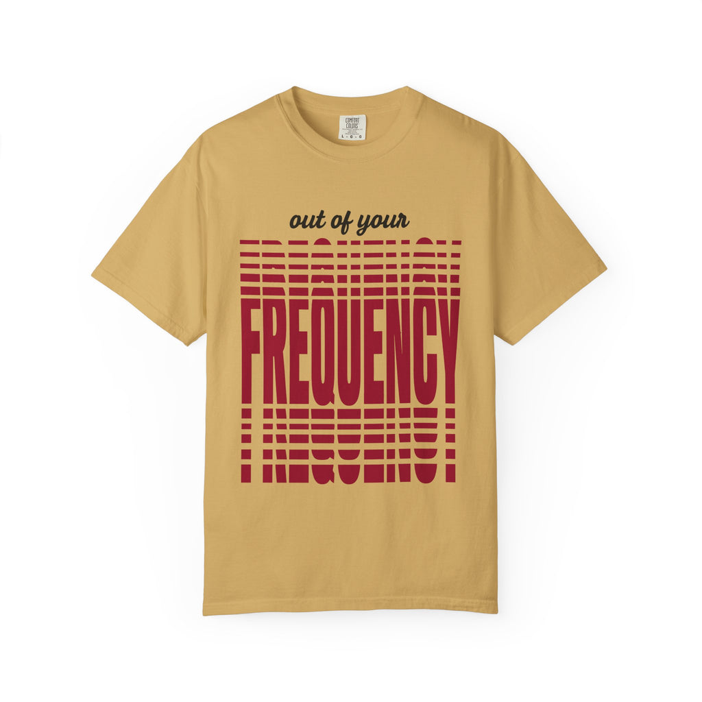 Out Of Your Frequency Wave Comfort Colors® Unisex T-Shirt